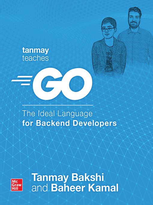 Title details for Tanmay Teaches Go by Tanmay Bakshi - Available